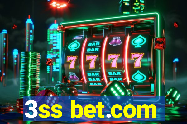 3ss bet.com